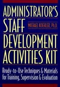 Administrator's Staff Development Activities Kit