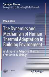 The Dynamics and Mechanism of Human Thermal Adaptation in Building Environment