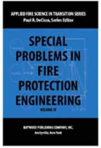 Special Problems in Fire Protection Engineering