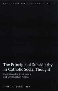 The Principle of Subsidiarity in Catholic Social Thought