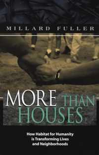 More Than Houses