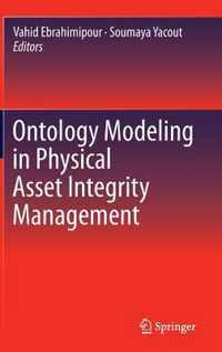 Ontology Modeling in Physical Asset Integrity Management