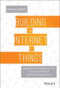 Building the Internet of Things