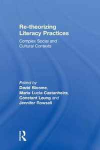 Re-theorizing Literacy Practices