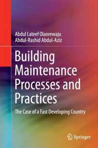 Building Maintenance Processes and Practices