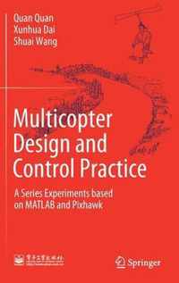 Multicopter Design and Control Practice