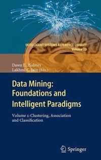 Data Mining: Foundations and Intelligent Paradigms