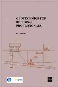 Geotechnics for Building Professionals: (Br 473)