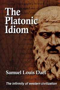 The Platonic Idiom