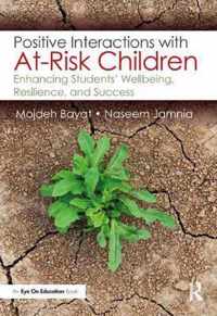 Positive Interactions with At-Risk Children