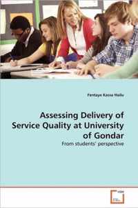 Assessing Delivery of Service Quality at University of Gondar