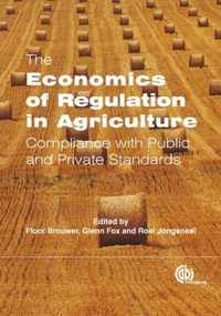 Economics of Regulation in Agriculture