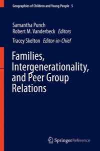 Families Intergenerationality and Peer Group Relations