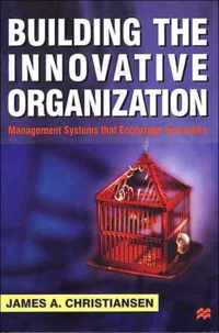 Building the Innovative Organization