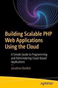 Building Scalable PHP Web Applications Using the Cloud