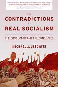 The Contradictions of  Real Socialism