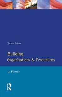 Building Organisation and Procedures