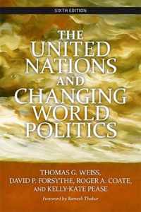 The United Nations and Changing World Politics