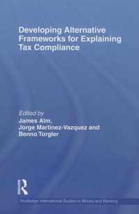 Developing Alternative Frameworks for Explaining Tax Compliance