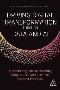 Driving Digital Transformation through Data and AI