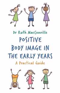 Positive Body Image in the Early Years