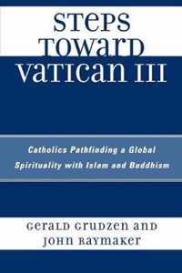 Steps Toward Vatican III