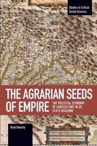 The Agrarian Seeds Of Empire