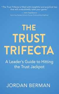 The Trust Trifecta