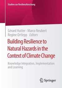 Building Resilience to Natural Hazards in the Context of Climate Change