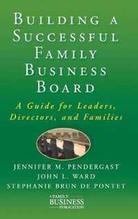 Building a Successful Family Business Board