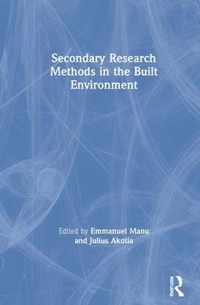 Secondary Research Methods in the Built Environment