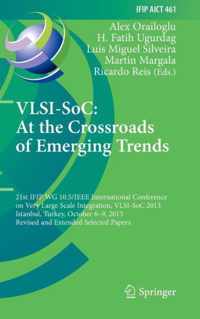 VLSI-SoC: At the Crossroads of Emerging Trends