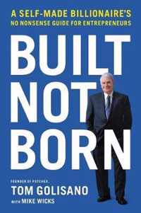 Built, Not Born