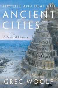 The Life and Death of Ancient Cities