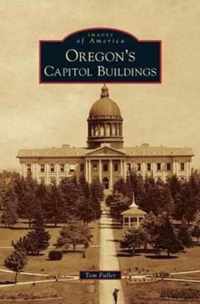 Oregon's Capitol Buildings