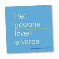 Triple-C 1 -   Het gewone leven ervaren