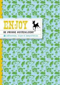 Enjoy - Enjoy de frisse buitenlucht