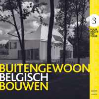 BUITENGEWOON BELGISCH BOUWEN 3