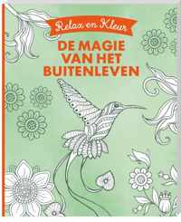 Kleurboeken Relax en kleur - De magie van het buitenleven - Paperback (9789464324686)