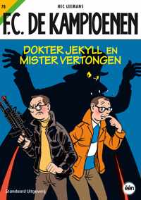 F.C. De Kampioenen 78 - Dokter Jekyll en Mister Vertongen - Hec Leemans - Paperback (9789002251252)
