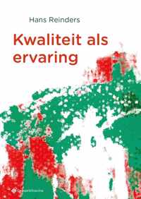 Kwaliteit als ervaring