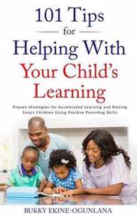 101 Tips For Helping Your Child's Learning