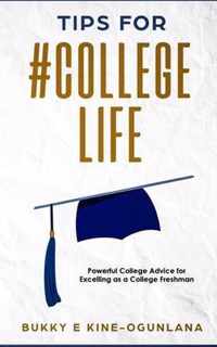 Tips for #College Life