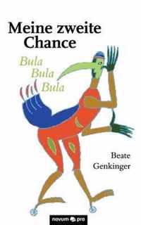 Meine zweite Chance/Bula Bula Bula