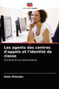 Les agents des centres d'appels et l'identite de classe