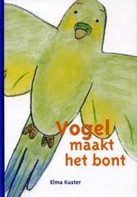 Vogel Maakt Het Bont