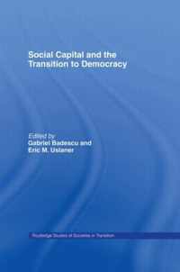 Social Capital and the Transition to Democracy