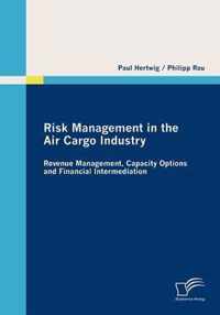 Risk Management in the Air Cargo Industry