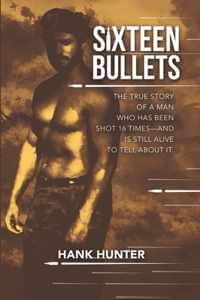 Sixteen Bullets