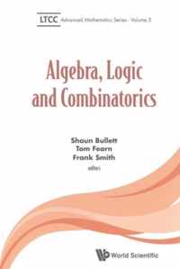 Algebra, Logic And Combinatorics